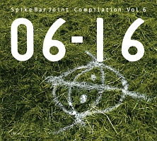 ＳＰＩＫＥ　ＢＡＲ　ＪＯＩＮＴ　ＣＯＭＰＩＬＡＴＩＯＮ　ＶＯＬ．６