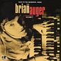 BACK　TO　THE　BEGINNING　．．．AGAIN：　THE　BRIAN　AUGER　ANTHOLOGY，　VOL．　2