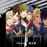 ２×３！～ＤＵＥＴ　ＣＲＯＳＳ　ＴＨＲＥＥ！～　ＩＩ