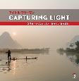 Capturing　Light：臨場感はどう生まれるか。光を知り、光を撮る