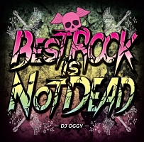 ＢＥＳＴ　ＲＯＣＫ　ＩＳ　ＮＯＴ　ＤＥＡＤ