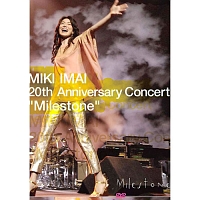 MIKI　IMAI　20th　Anniversary　Concert　“Milestone”