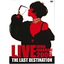 LIVE　TOUR　2006　〜The　Last　Destination〜
