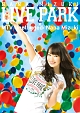 NANA　MIZUKI　LIVE　PARK×MTV　Unplugged：Nana　Mizuki
