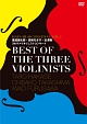 BEST　OF　THE　THREE　VIOLINISTS〜HATS　MUSIC　FESTIVAL　VOL．1　葉加瀬太郎・高嶋ちさ子・古澤巌　3大ヴァイオリニストコンサート〜