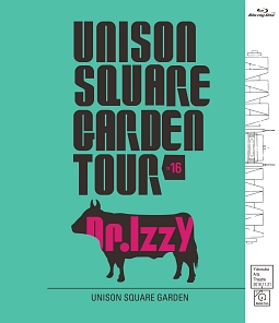 UNISON　SQUARE　GARDEN　TOUR　2016　Dr．Izzy　at　Yokosuka　Arts　Theatre　2016．11．21