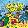 GET　UP　YOUTH！