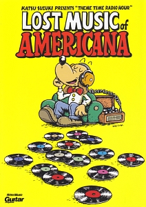 ロスト・ミュージック・オブ・アメリカーナ アメリカ音楽伝説の巨人たち 20曲収録CD付