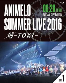 Animelo　Summer　Live　2016　刻－TOKI－　8．26