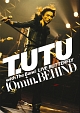 T．UTU　with　The　Band　LIVE　BUTTERFLY　10min．　BEHIND