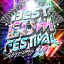 BEST　EDM　FESTIVAL－SUPER　HITS　2017－