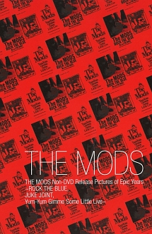 THE　MODS　Non－DVD　Release　Pictures　of　Epic　Years