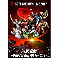 BOYS　AND　MEN　LIVE　2017　in　武道館　〜One　For　All，　All　For　One〜（通常盤）