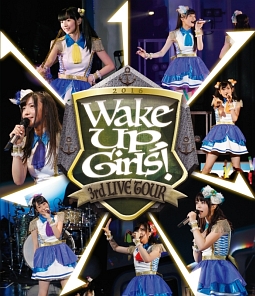Wake　Up，Girls！　3rd　LIVE　TOUR　「あっちこっち行くけどごめんね！」