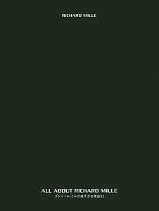 ALL ABOUT RICHARD MILLE リシャール・ミルが凄すぎる理由62