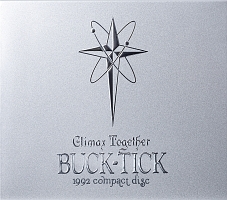 BUCK-TICK『Climax Together 1992 compact disc』