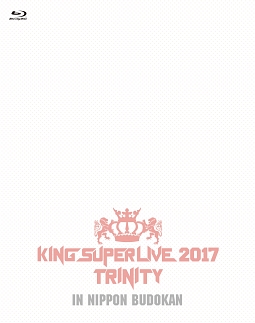 KING　SUPER　LIVE　2017　TRINITY
