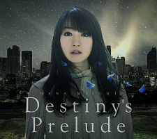 水樹奈々『Destiny’s Prelude』