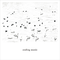 Ｅｎｄｉｎｇ　Ｍｕｓｉｃ