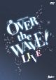 B－PROJECT　on　STAGE　『OVER　the　WAVE！』　【LIVE】