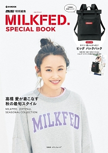 ＭＩＬＫＦＥＤ．　ＳＰＥＣＩＡＬ　ＢＯＯＫ　ｍｉｎｉ特別編集