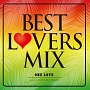 BEST　LOVERS　MIX〜One　Love〜