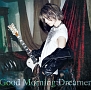 Good　Morning　Dreamer（A）(DVD付)