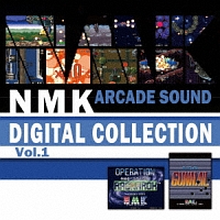 ＮＭＫ　ＡＲＣＡＤＥ　ＳＯＵＮＤ　ＤＩＧＩＴＡＬ　ＣＯＬＬＥＣＴＩＯＮ　Ｖｏｌ．１