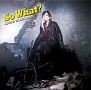 So　What？（通常盤）