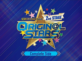 THE IDOLM@STER SideM 2nd STAGE ～ORIGIN@L STARS～ Live(Complete Side)