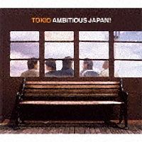 AMBITIOUS JAPAN ！/ＴＯＫＩＯ 本・漫画やDVD・CD・ゲーム、アニメをT