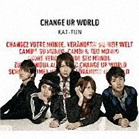 ＣＨＡＮＧＥ　ＵＲ　ＷＯＲＬＤ（通常盤）