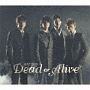 Dead　or　Alive（通常盤）