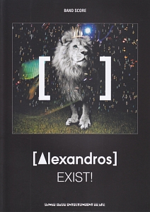 [Alexandros] EXIST!