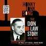 HONKY　TONK　SONG　－　THE　DON　LAW　STORY　1957－1962