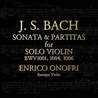 Ｊ．Ｓ．バッハ：無伴奏ヴァイオリンのためのソナタとパルティータ