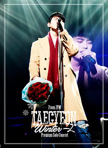 TAECYEON（From　2PM）　Premium　Solo　Concert　“Winter　一人”（通常盤）