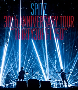 SPITZ　30th　ANNIVERSARY　TOUR　“THIRTY30FIFTY50”（通常盤）