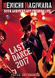 KENICHI　HAGIWARA　50TH　ANNIVERSARY　PREMIUM　LIVE　LAST　DANCE　2017