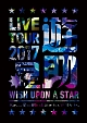 LIVE　TOUR　2017遊助祭「星」〜あの‥星に願いを込めたんですケド。〜