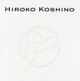 HIROKO　KOSHINO　it　is　as　it　is　あるがまま　なすがまま