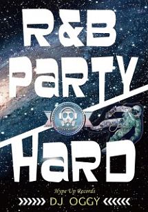 R＆B　Party　Hard