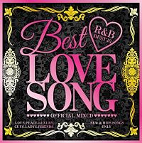 ＢＥＳＴ　ＬＯＶＥ　ＳＯＮＧ　－Ｒ＆Ｂ　ＢＥＳＴ３０－