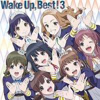 Ｗａｋｅ　Ｕｐ，　Ｂｅｓｔ！３（ＢＤ付）