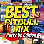 BEST　feat．　－PITBULL　MIX－　Party　Up　Edition