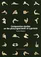 Comparative　studies　on　the　pharyngeal　teeth　of　cyprinids