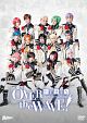 B－PROJECT　on　STAGE　『OVER　the　WAVE！』　REMiX