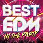 BEST　EDM　－IN　THE　PARTY－