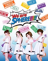 Sphere live tour 2017 “We are SPHERE!!!!!”