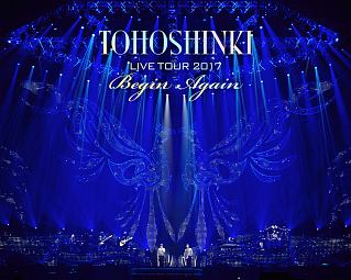 東方神起　LIVE　TOUR　2017　〜Begin　Again〜